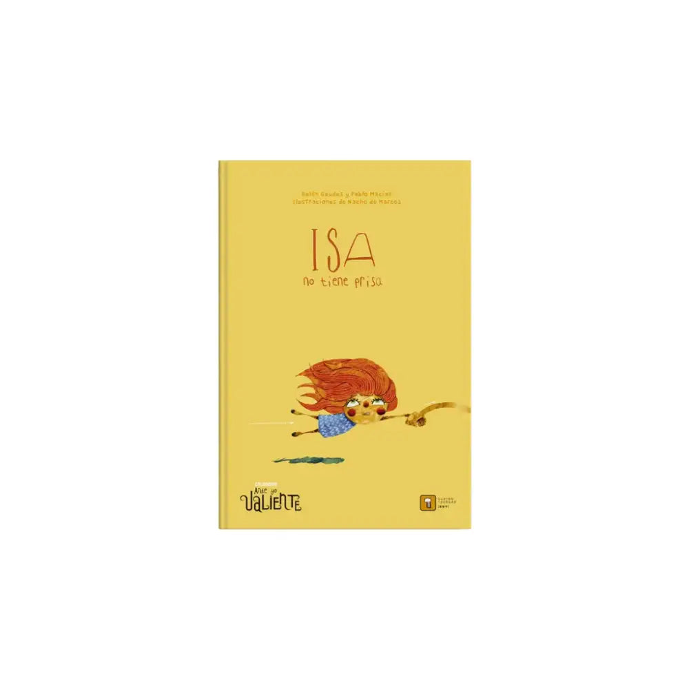 Isa no tiene Prisa - Libros Ilustrados