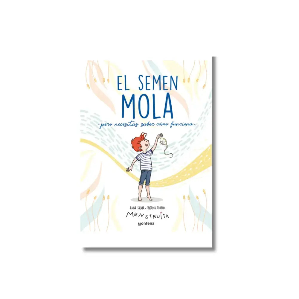 El semen Mola Libros Ilustrados MONTENA el-semen-mola-libros-ilustrados-libro-cubrir-noble-113