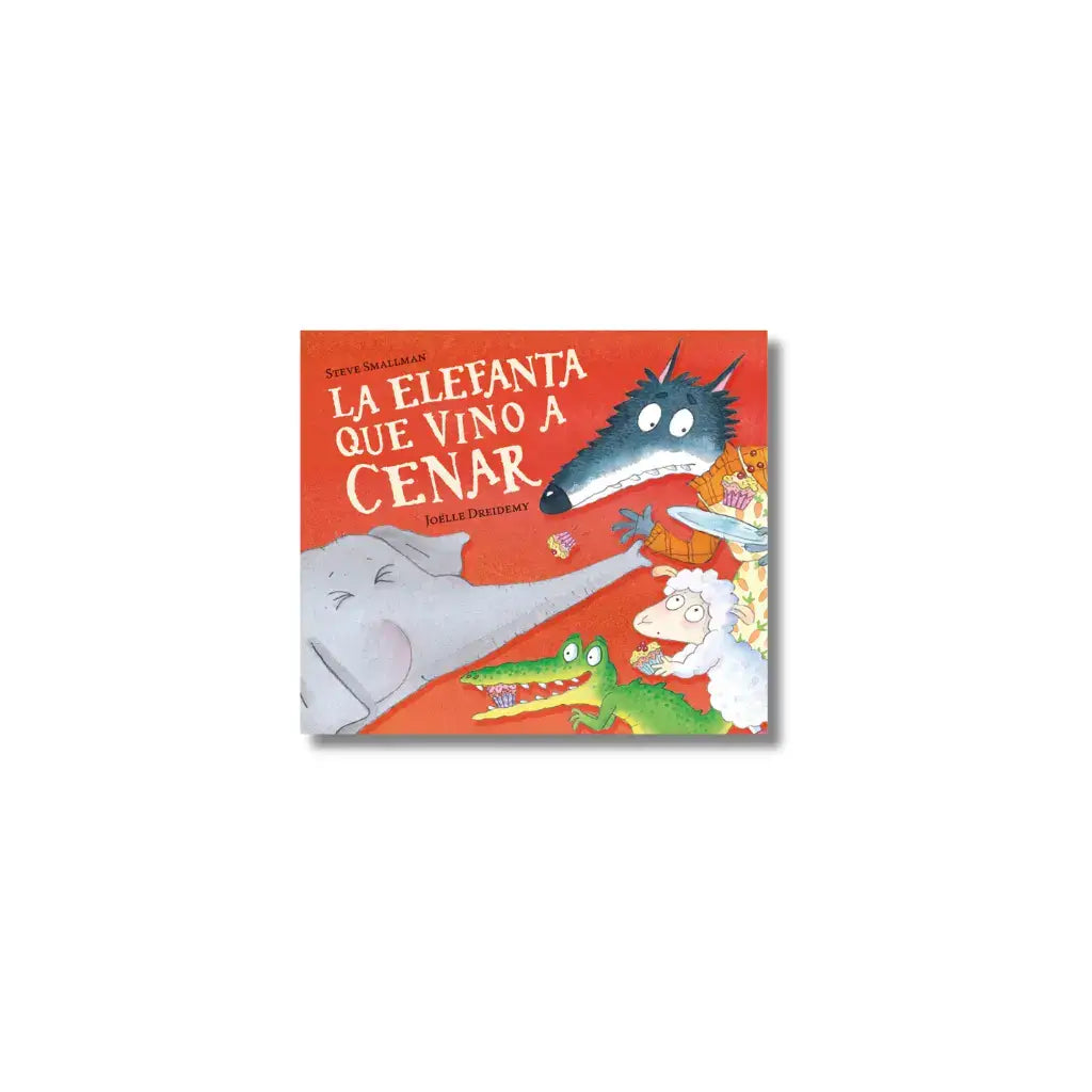 La Elefanta que vino a Cenar - Libros Ilustrados