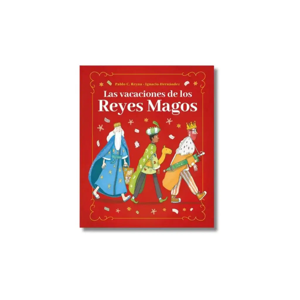 Las Vacaciones de los Reyes Magos - Libros Ilustrados