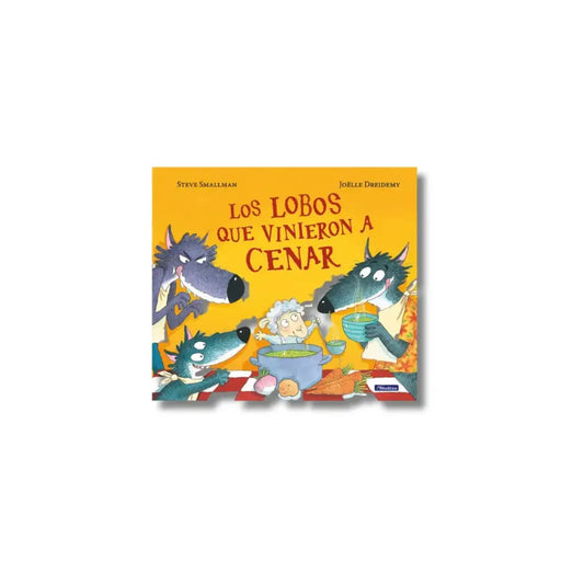 Los Lobos que vinieron a Cenar - Libros Ilustrados