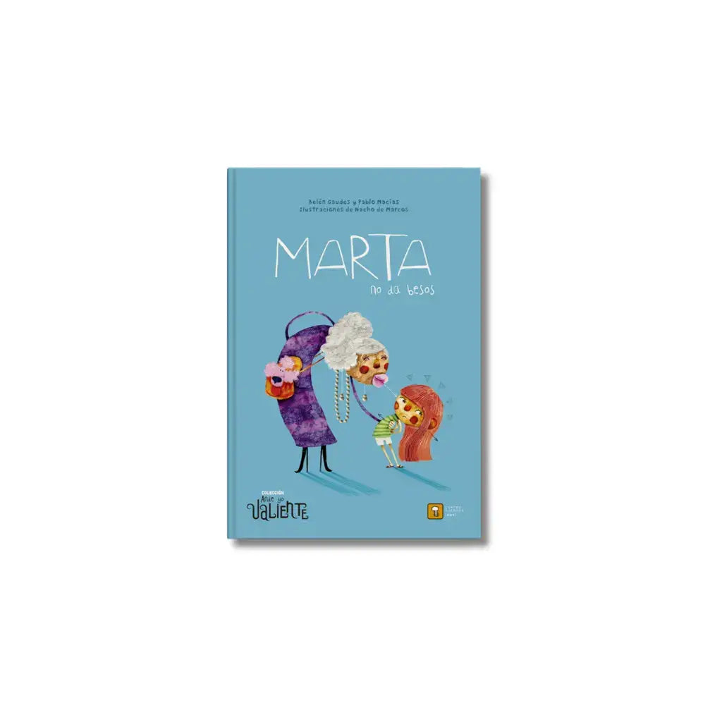 Marta no da Besos - Libros Ilustrados