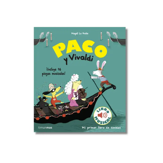 Paco y Vivaldi Libros Ilustrados Timun mas paco-y-vivaldi-libros-ilustrados-para-ninos-libro-cubrir-582