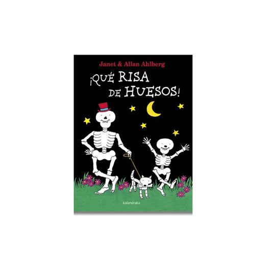 ¡Qué risa de huesos! - Libros Ilustrados