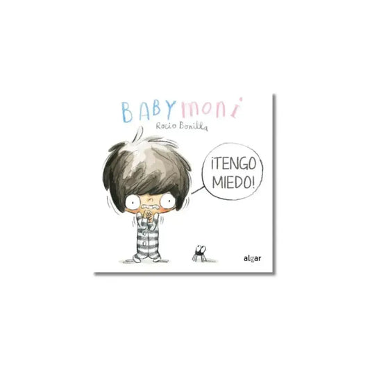 ¡Tengo Miedo! - Baby Moni Libros Ilustrados Algar tengo-miedo-baby-moni-libros-ilustrados-655